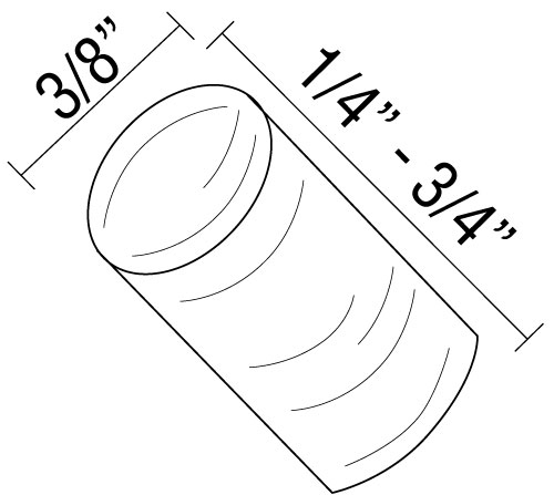 A cylindrical object is shown with dimensions labeled as 3/8 inch wide and a length range of 1/4 inch to 3/4 inch.